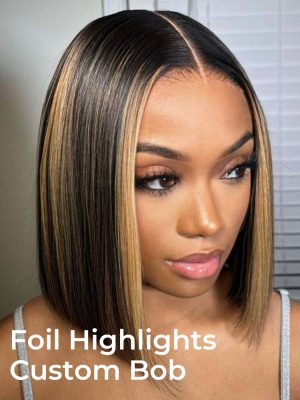 Foil Highlight Blunt Cut Bob Wig Custom Colored Wigs With Dark Roots